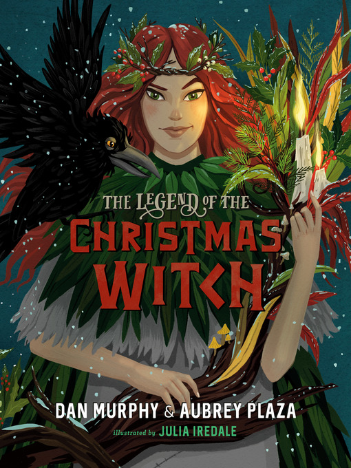 Title details for The Legend of the Christmas Witch by Aubrey Plaza - Wait list